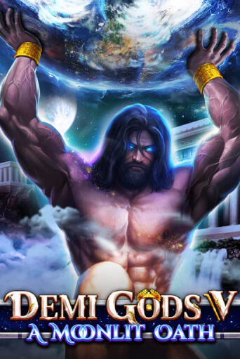 Demi Gods V - A Moonlit Oath играть демо онлайн | Вулкан Слотс без регистрации