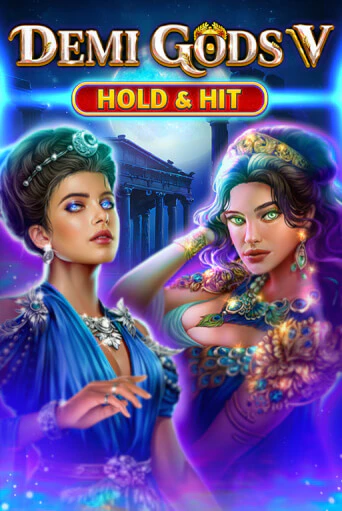 Demi Gods V - Hold & Hit играть демо онлайн | Вулкан Слотс без регистрации