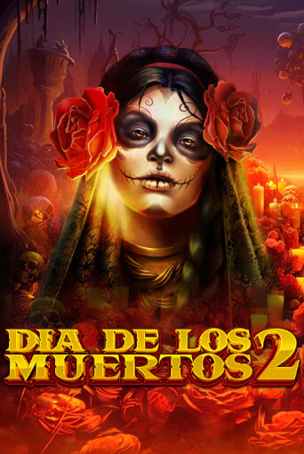 Dia de Los Muertos 2 играть демо онлайн | Вулкан Слотс без регистрации