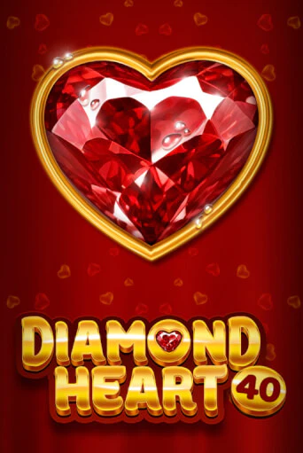 Diamond Heart 40 играть демо онлайн | Вулкан Слотс без регистрации