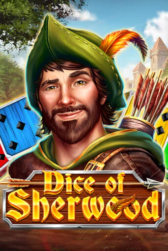 Dice of Sherwood играть демо онлайн | Вулкан Слотс без регистрации