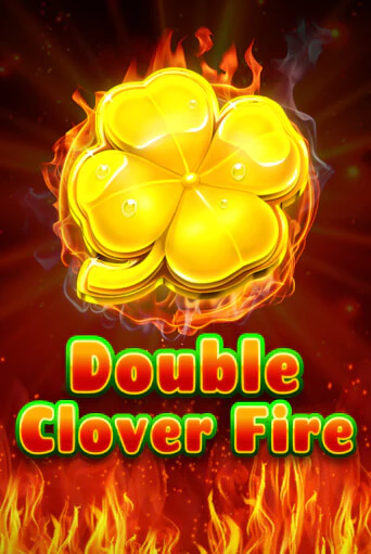 Double Clover Fire играть демо онлайн | Вулкан Слотс без регистрации