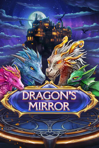 Dragon’s Mirror играть демо онлайн | Вулкан Слотс без регистрации