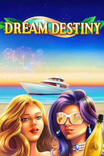 Dream Destiny играть демо онлайн | Вулкан Слотс без регистрации
