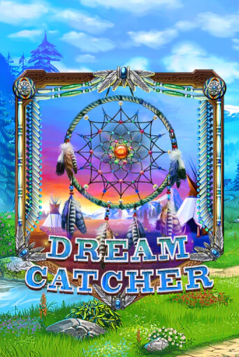 Dreamcatcher играть демо онлайн | Вулкан Слотс без регистрации