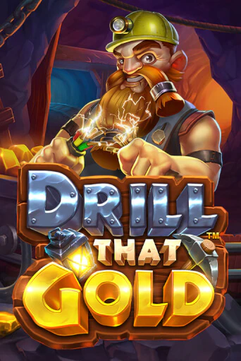 Drill That Gold играть демо онлайн | Вулкан Слотс без регистрации