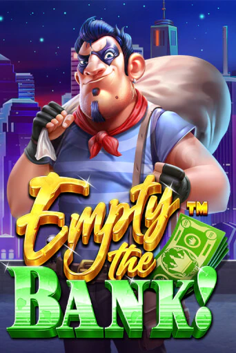 Empty the Bank играть демо онлайн | Вулкан Слотс без регистрации