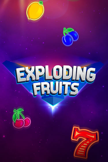 Exploding Fruits играть демо онлайн | Вулкан Слотс без регистрации