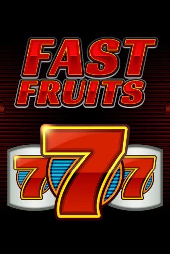 Fast Fruits играть демо онлайн | Вулкан Слотс без регистрации