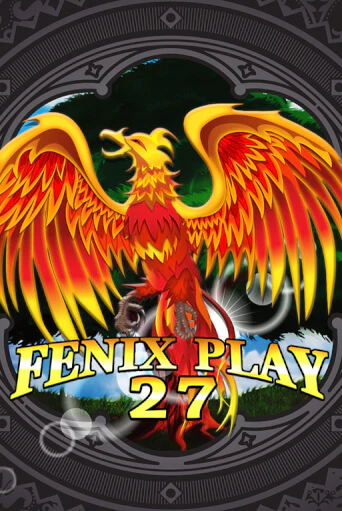 Fenix Play 27 играть демо онлайн | Вулкан Слотс без регистрации