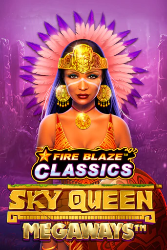 Fire Blaze: Sky Queen Megaways™ играть демо онлайн | Вулкан Слотс без регистрации
