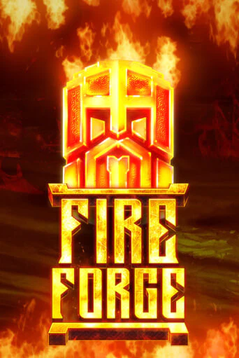 Fire Forge играть демо онлайн | Вулкан Слотс без регистрации