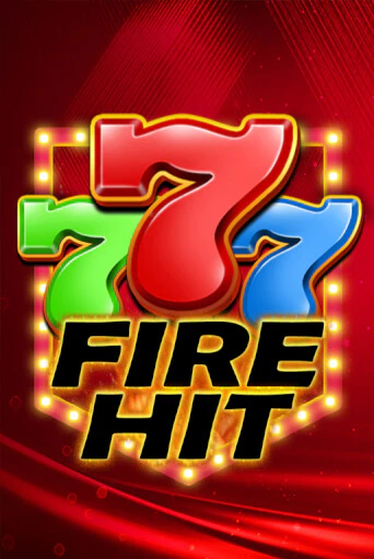 Fire Hit играть демо онлайн | Вулкан Слотс без регистрации