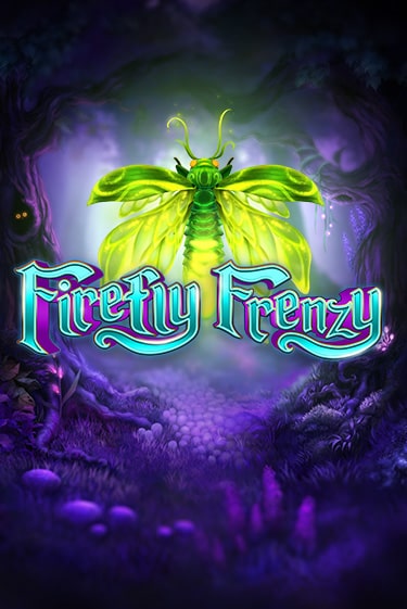 Firefly Frenzy играть демо онлайн | Вулкан Слотс без регистрации