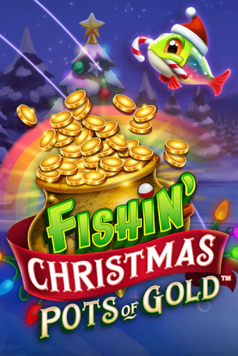 Fishin Christmas Pots of Gold играть демо онлайн | Вулкан Слотс без регистрации