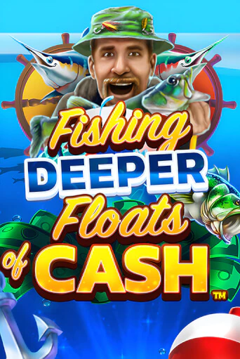 Fishing Deeper Floats of Cash играть демо онлайн | Вулкан Слотс без регистрации