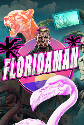 Floridaman играть демо онлайн | Вулкан Слотс без регистрации