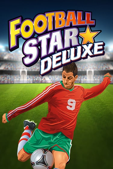 Football Star Deluxe играть демо онлайн | Вулкан Слотс без регистрации