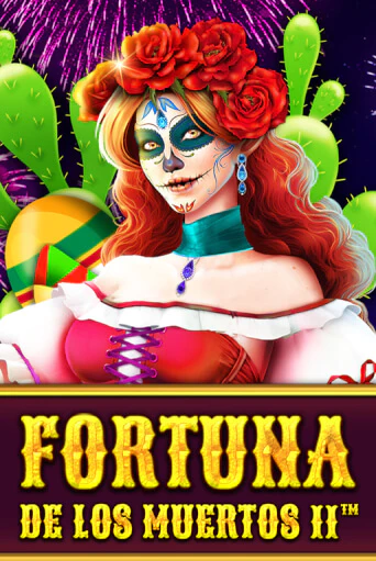 Fortuna de les Muertos II играть демо онлайн | Вулкан Слотс без регистрации