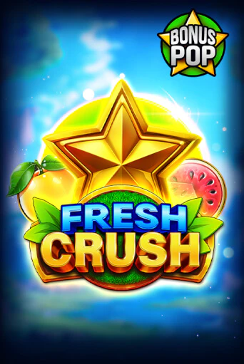 Fresh Crush играть демо онлайн | Вулкан Слотс без регистрации