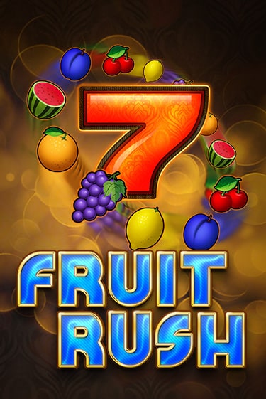 Fruit Rush играть демо онлайн | Вулкан Слотс без регистрации