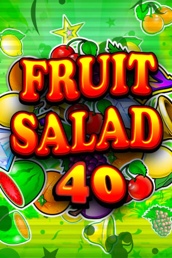Fruit Salad 40 играть демо онлайн | Вулкан Слотс без регистрации
