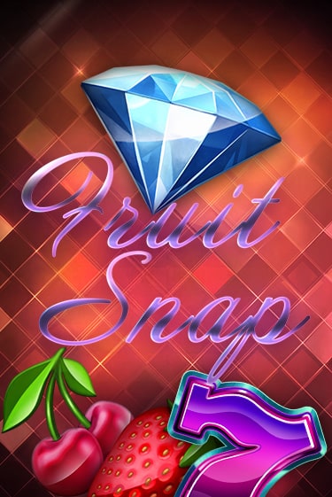 Fruit Snap играть демо онлайн | Вулкан Слотс без регистрации