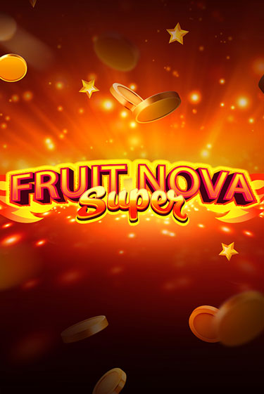 Fruit Super Nova играть демо онлайн | Вулкан Слотс без регистрации