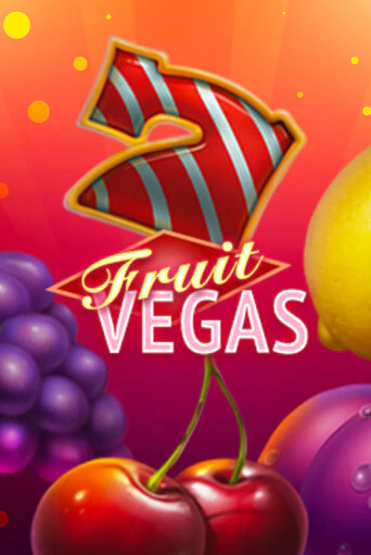 Fruit Vegas играть демо онлайн | Вулкан Слотс без регистрации