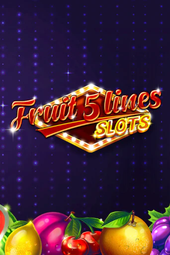 Fruit 5 Lines играть демо онлайн | Вулкан Слотс без регистрации