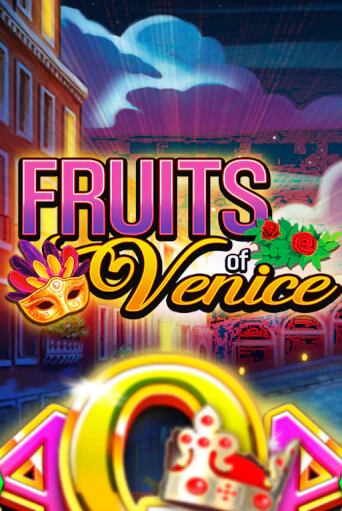 Fruits of Venice играть демо онлайн | Вулкан Слотс без регистрации