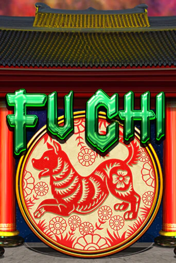 Fu Chi играть демо онлайн | Вулкан Слотс без регистрации