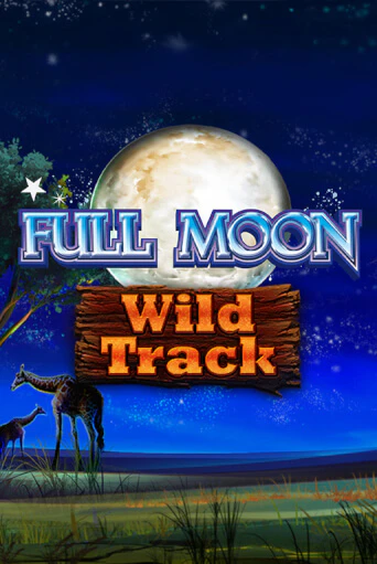 Full Moon: Wild Track играть демо онлайн | Вулкан Слотс без регистрации