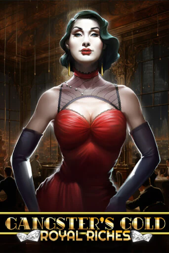 Gangsters Gold - Royal Riches играть демо онлайн | Вулкан Слотс без регистрации