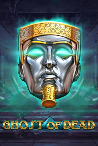 Ghost of Dead играть демо онлайн | Вулкан Слотс без регистрации
