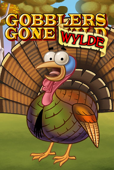 Gobblers Gone Wild играть демо онлайн | Вулкан Слотс без регистрации