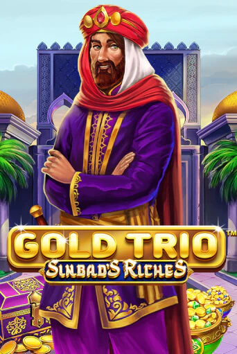 Gold Trio: Sinbad's Riches играть демо онлайн | Вулкан Слотс без регистрации