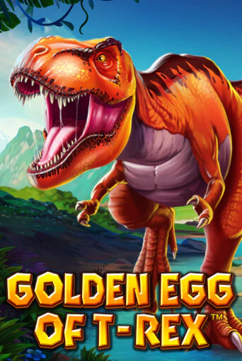 Golden Egg Of T-REX играть демо онлайн | Вулкан Слотс без регистрации