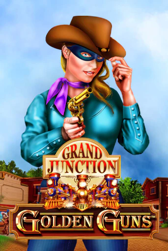Golden Guns - Grand Junction играть демо онлайн | Вулкан Слотс без регистрации
