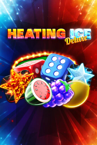 Heating Ice Deluxe играть демо онлайн | Вулкан Слотс без регистрации