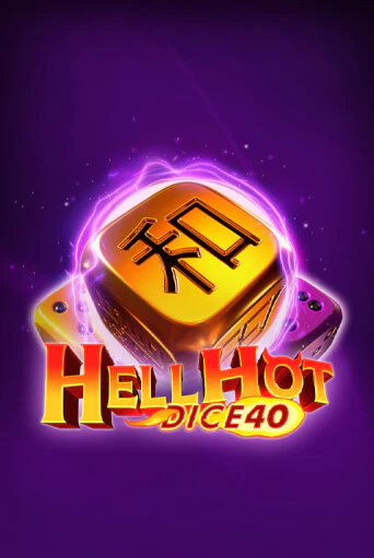 Hell Hot 40 Dice играть демо онлайн | Вулкан Слотс без регистрации