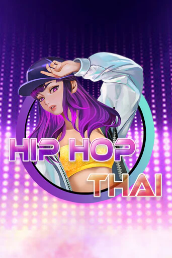 Hip Hop Thai играть демо онлайн | Вулкан Слотс без регистрации