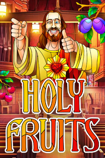 Holy Fruits играть демо онлайн | Вулкан Слотс без регистрации