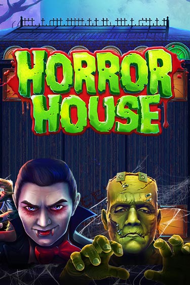 Horror House играть демо онлайн | Вулкан Слотс без регистрации