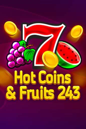 Hot Coins & Fruits 243 играть демо онлайн | Вулкан Слотс без регистрации