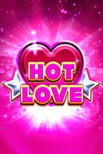 Hot Love играть демо онлайн | Вулкан Слотс без регистрации