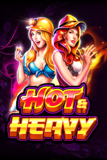 Hot and Heavy играть демо онлайн | Вулкан Слотс без регистрации