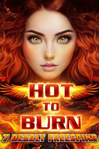 Hot to Burn 7 Deadly Free Spins играть демо онлайн | Вулкан Слотс без регистрации