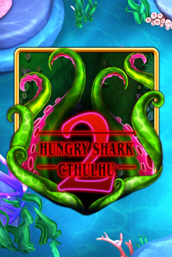 Hungry Shark Cthulhu играть демо онлайн | Вулкан Слотс без регистрации