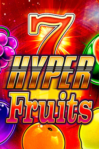 Hyper Fruits играть демо онлайн | Вулкан Слотс без регистрации